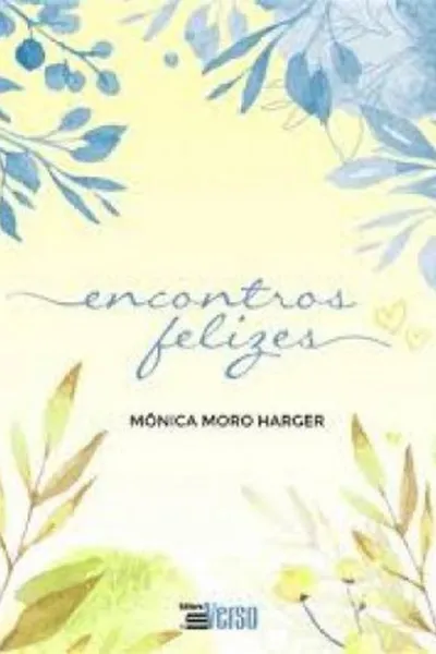 Cover of Encontros felizes