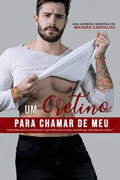 Cover of Um Cretino para chamar de meu