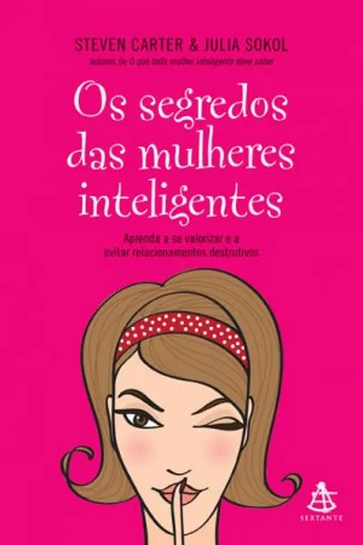 Cover of Os Segredos das Mulheres Inteligentes