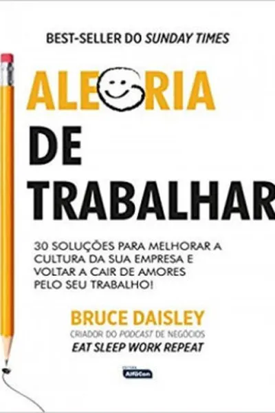 Cover of ALEGRIA DE TRABALHAR