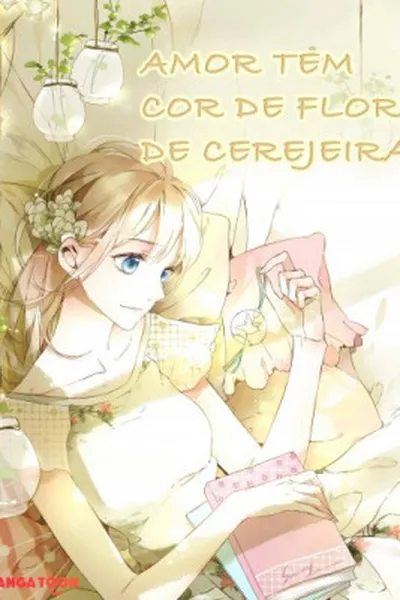 Cover of Amor Tem Cor de Flor de Cerejeira