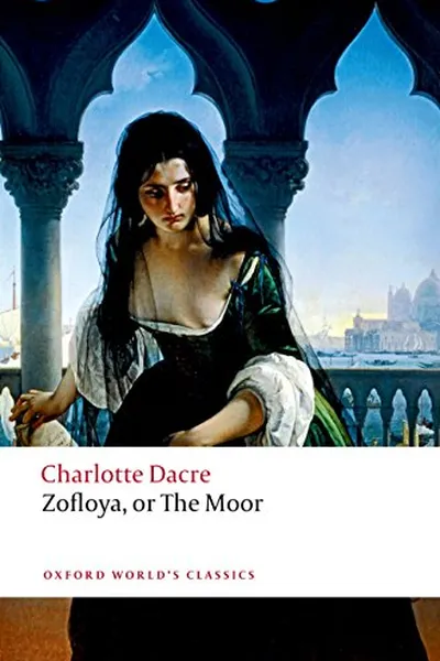Cover of Zofloya: or The Moor