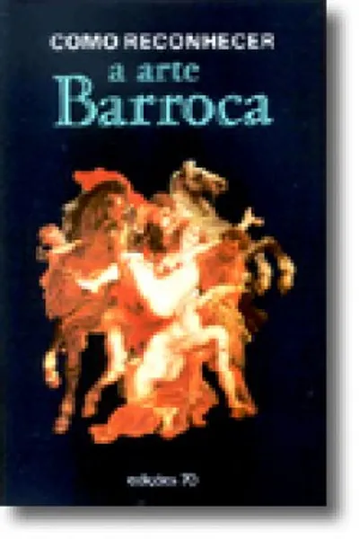 Cover of Como Reconhecer a Arte Barroca