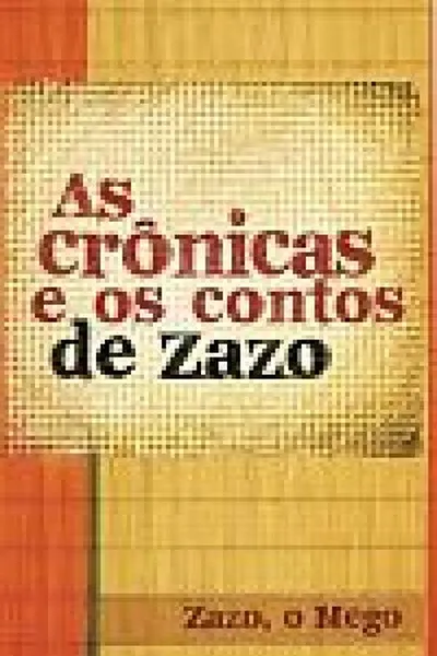 Cover of As crônicas e os contos de Zazo