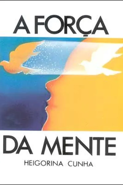 Cover of A Força da Mente