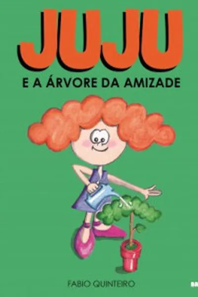 Cover of Juju e a árvore da amizade