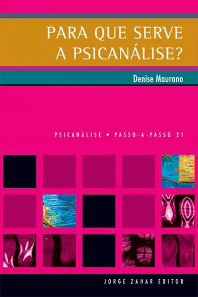 Cover of Para que serve a psicanálise?