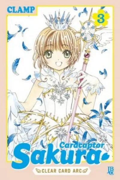 Cover of Cardcaptor Sakura Clear Card Arc #3