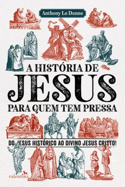 Cover of A história de Jesus para quem tem pressa