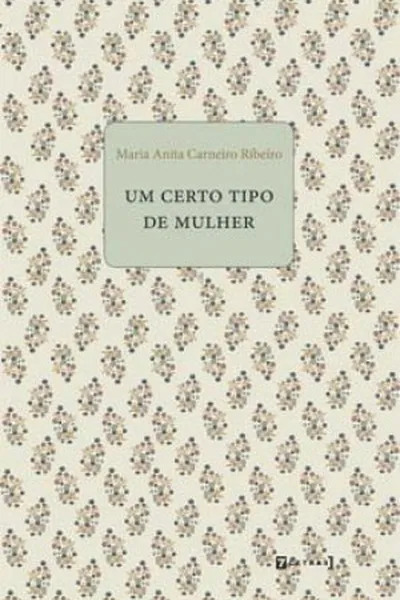 Cover of Um Certo Tipo de Mulher
