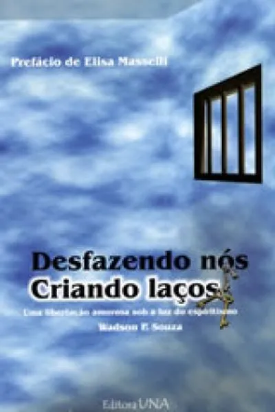 Cover of DESFAZENDO NÓS CRIANDO LAÇOS
