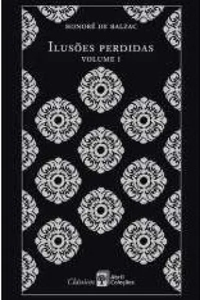 Cover of Ilusões Perdidas - Volume 1