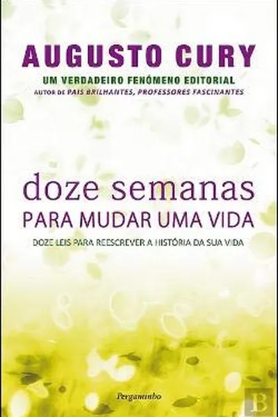 Cover of Doze Semanas para Mudar Uma Vida