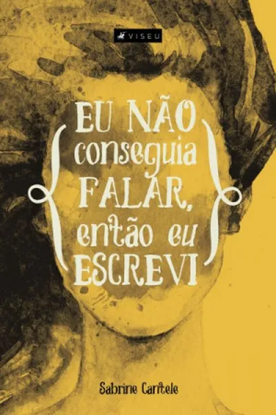 Cover of EU NÃO CONSEGUIA FALAR, ENTÃO EU ESCREVI