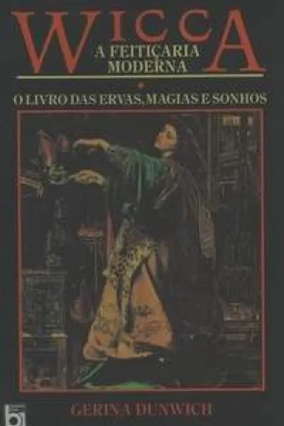 Cover of Wicca: A Feitiçaria Moderna