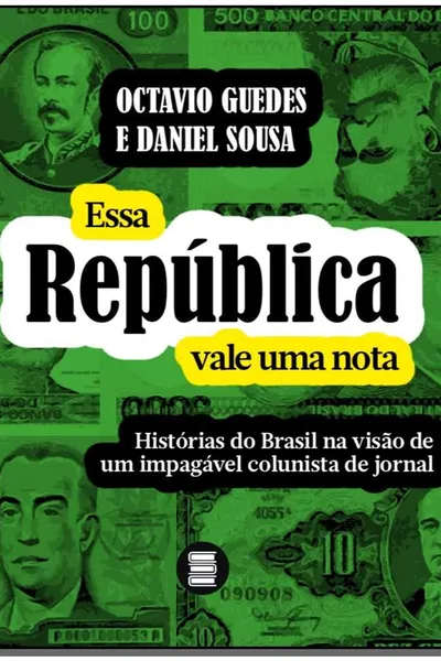 Cover of Essa República Vale Uma Nota