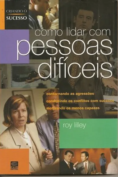 Cover of Como lidar com pessoas difíceis