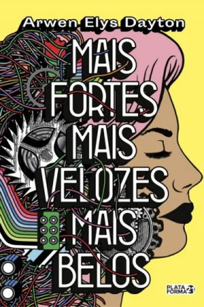 Cover of Mais Fortes, Mais Velozes, Mais Belos