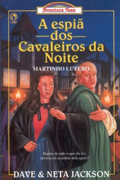 Cover of A Espiã dos Cavaleiros da Noite
