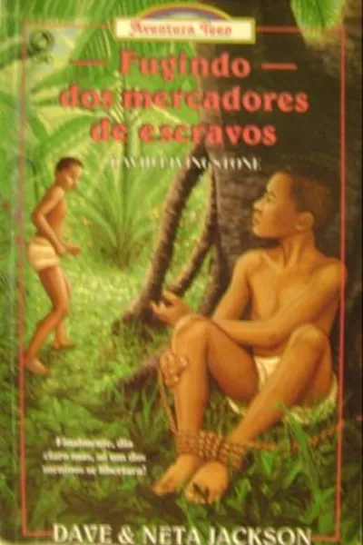 Cover of Fugindo dos Mercadores de Escravos