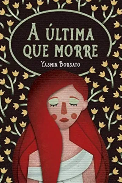 Cover of A Última Que Morre