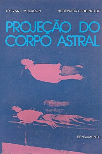 Cover of Projeção do Corpo Astral