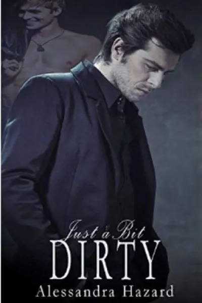 Cover of Just a Bit Dirty