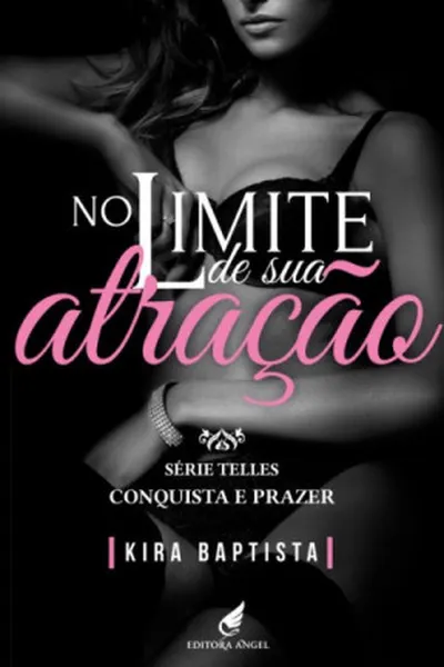 Cover of No limite de sua atração