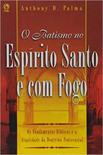 Cover of O Batismo no Espírito Santo e com Fogo