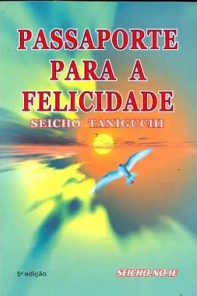 Cover of Passaporte para a Felicidade