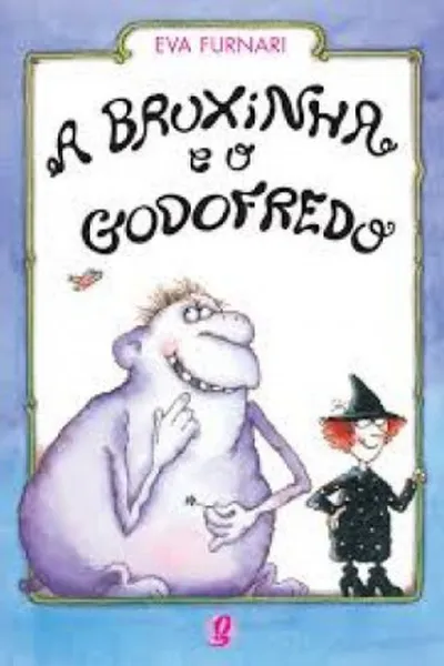 Cover of A Bruxinha e o Godofredo