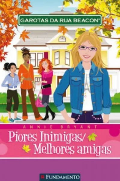 Cover of Piores Inimigas / Melhores Amigas