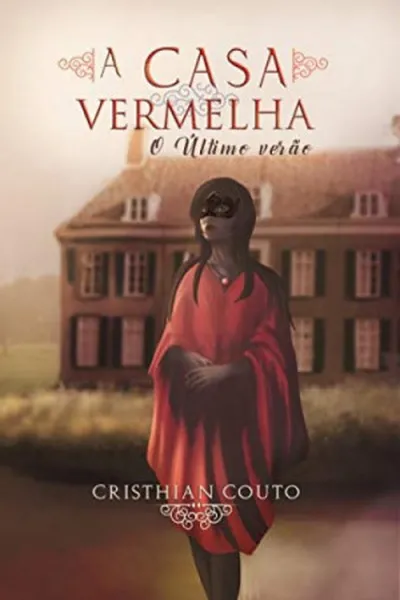 Cover of A Casa Vermelha: O Último Verão