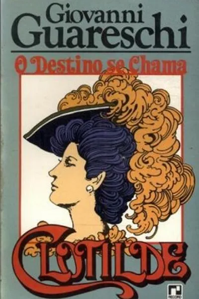 Cover of O Destino Se Chama Clotilde