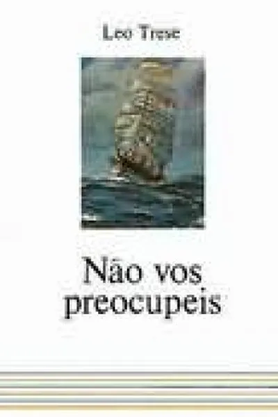 Cover of Não vos preocupeis