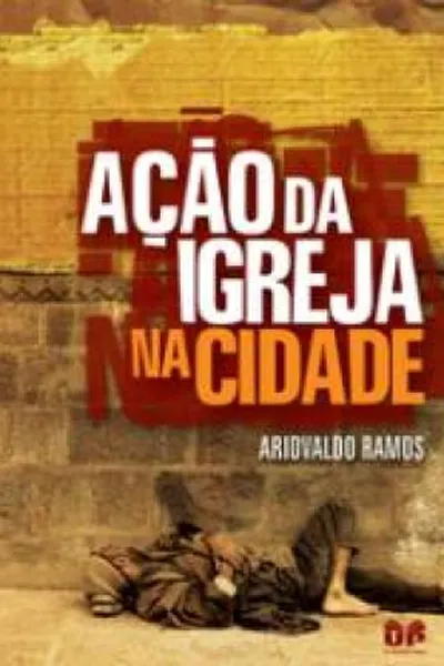 Cover of Ação da igreja na cidade