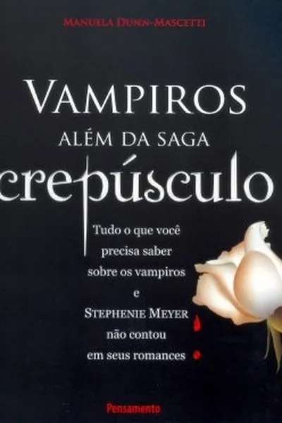 Cover of Vampiros Além da Saga Crepúsculo