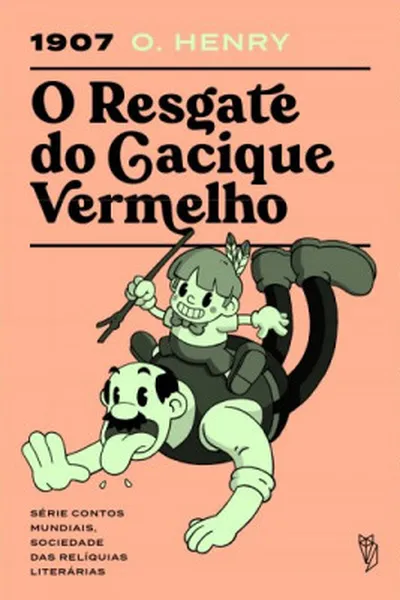 Cover of O Resgate do Cacique Vermelho