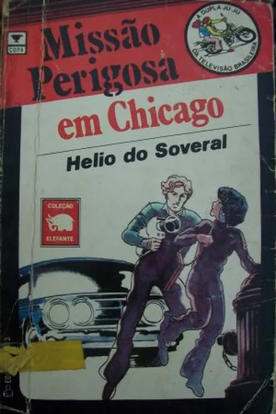 Cover of Missão Perigosa em Chicago