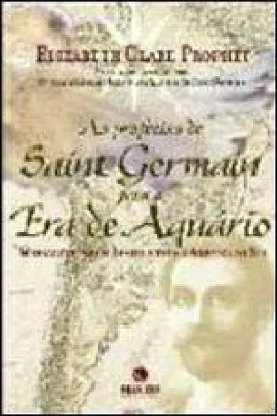 Cover of As Profecias de Saint Germain para a Era de Aquário