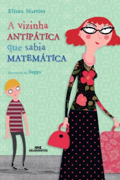 Cover of A Vizinha Antipática que Sabia Matemática