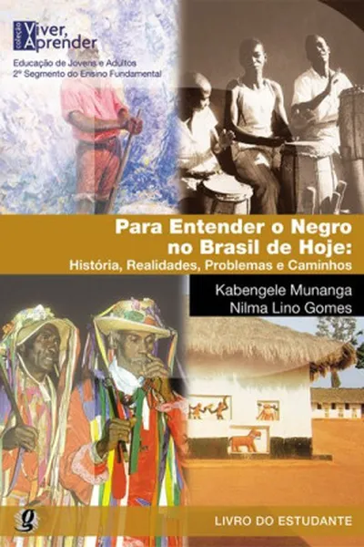 Cover of Para entender o negro no Brasil de hoje: história, realidades, problemas e caminhos
