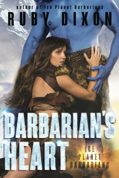 Cover of Barbarian's Heart: A SciFi Alien Romance