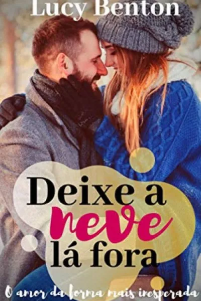 Cover of Deixe a Neve lá fora