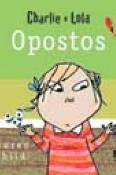 Cover of Charlie e Lola: opostos