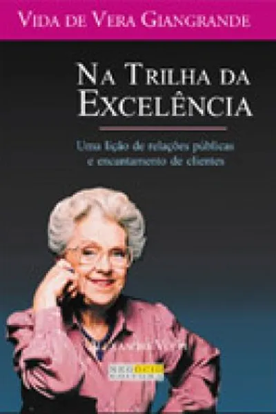 Cover of Na Trilha da Excelência