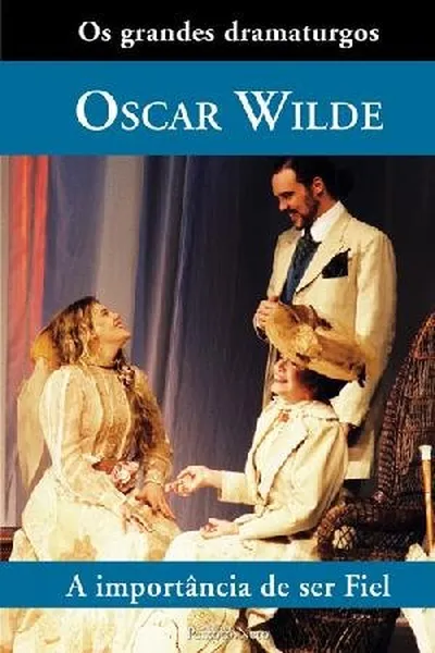 Cover of A Importância de Ser Fiel