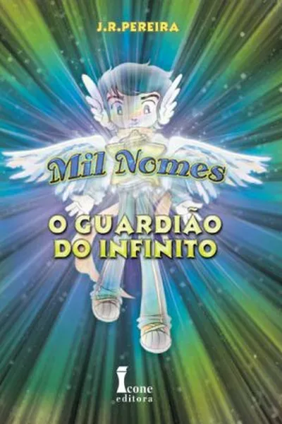 Cover of Mil Nomes: o guardião do infinito