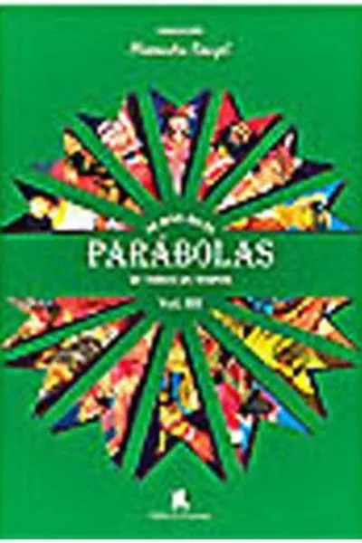 Cover of As Mais Belas Parábolas de Todos os Tempos - Vol III