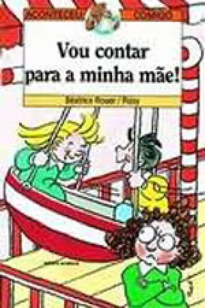 Cover of Vou contar para a minha mãe!